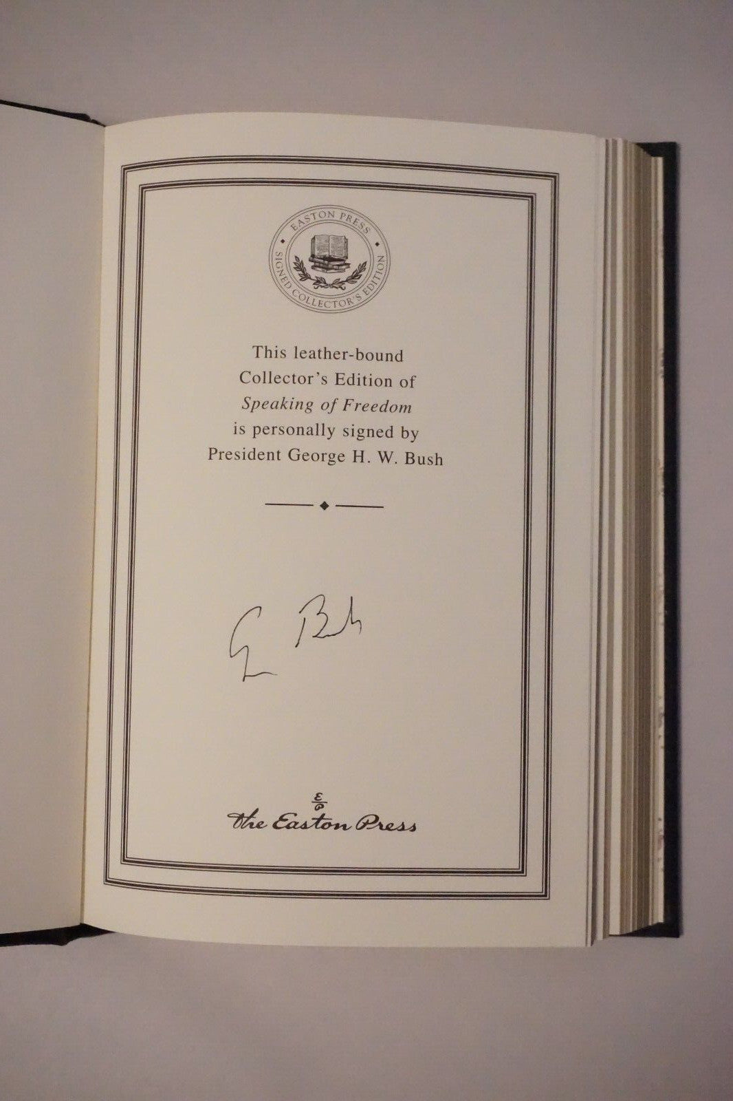 Speaking of Freedom by George H. W. Bush 2009 Signed Easton Press