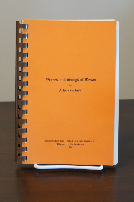 Verses and Songs of Texas by F. Hermann Seele 1984 Spiralbound