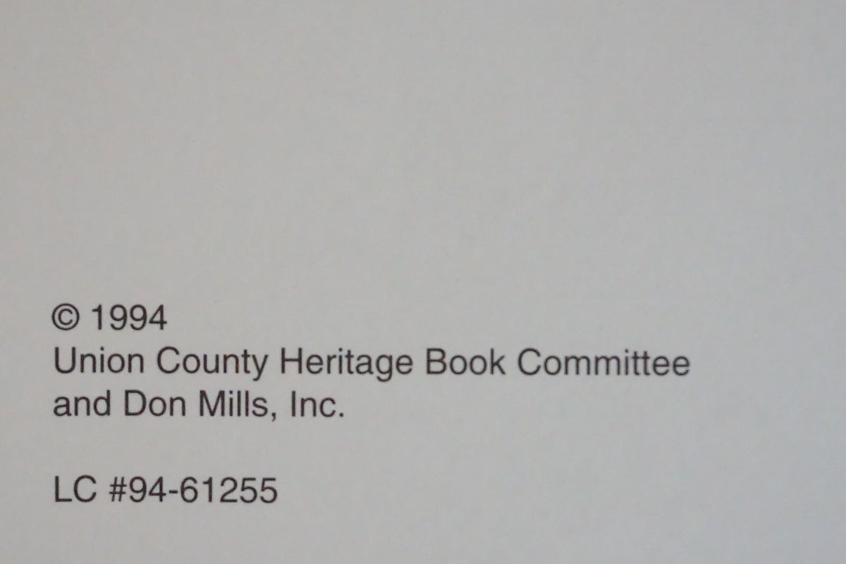 The Heritage of Union County, Georgia - Volume 1 1994 Hardcover