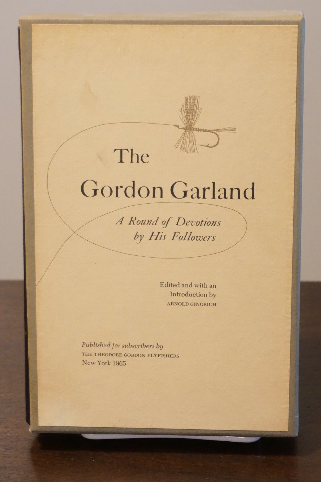 The Gordon Garland: A Round of Devotions by His Followers Arnold Gingrich 1965