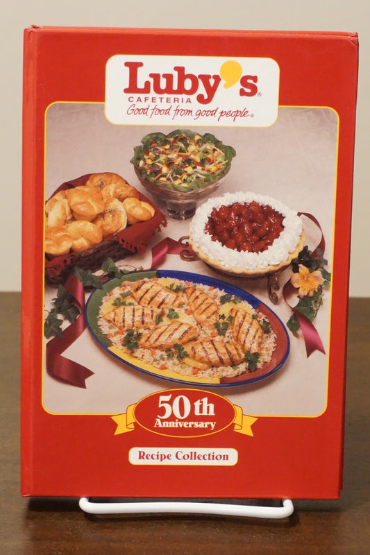 Luby's Cafeteria 50th Anniversary Recipe Collection Cookbook 1996