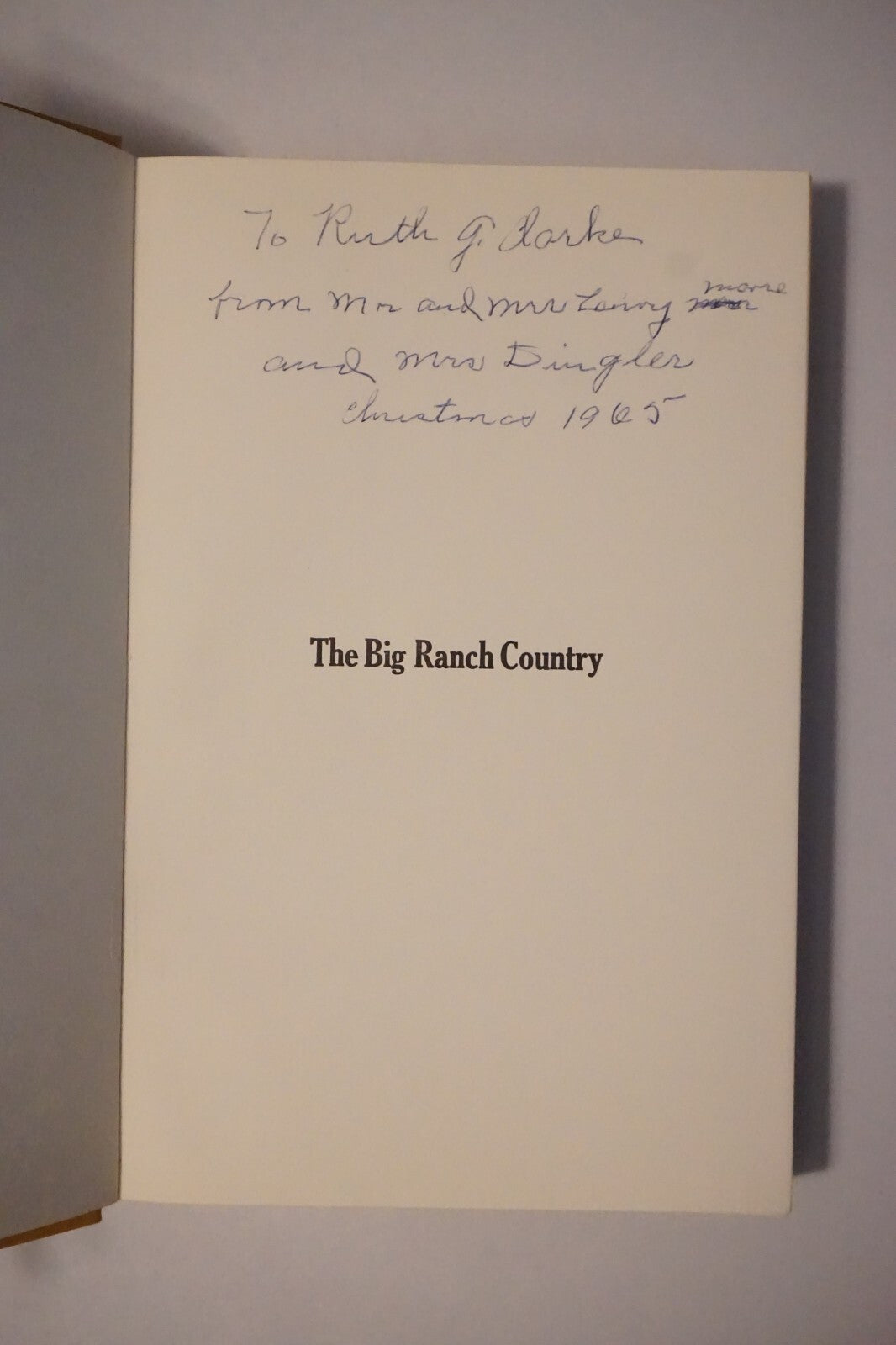 The Big Ranch Country by J. W. Williams 1954 HC