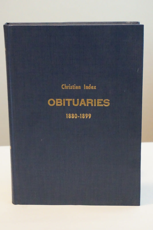Obituaries by The Christian Index 1880-1899 Georgia Baptist Historical Society