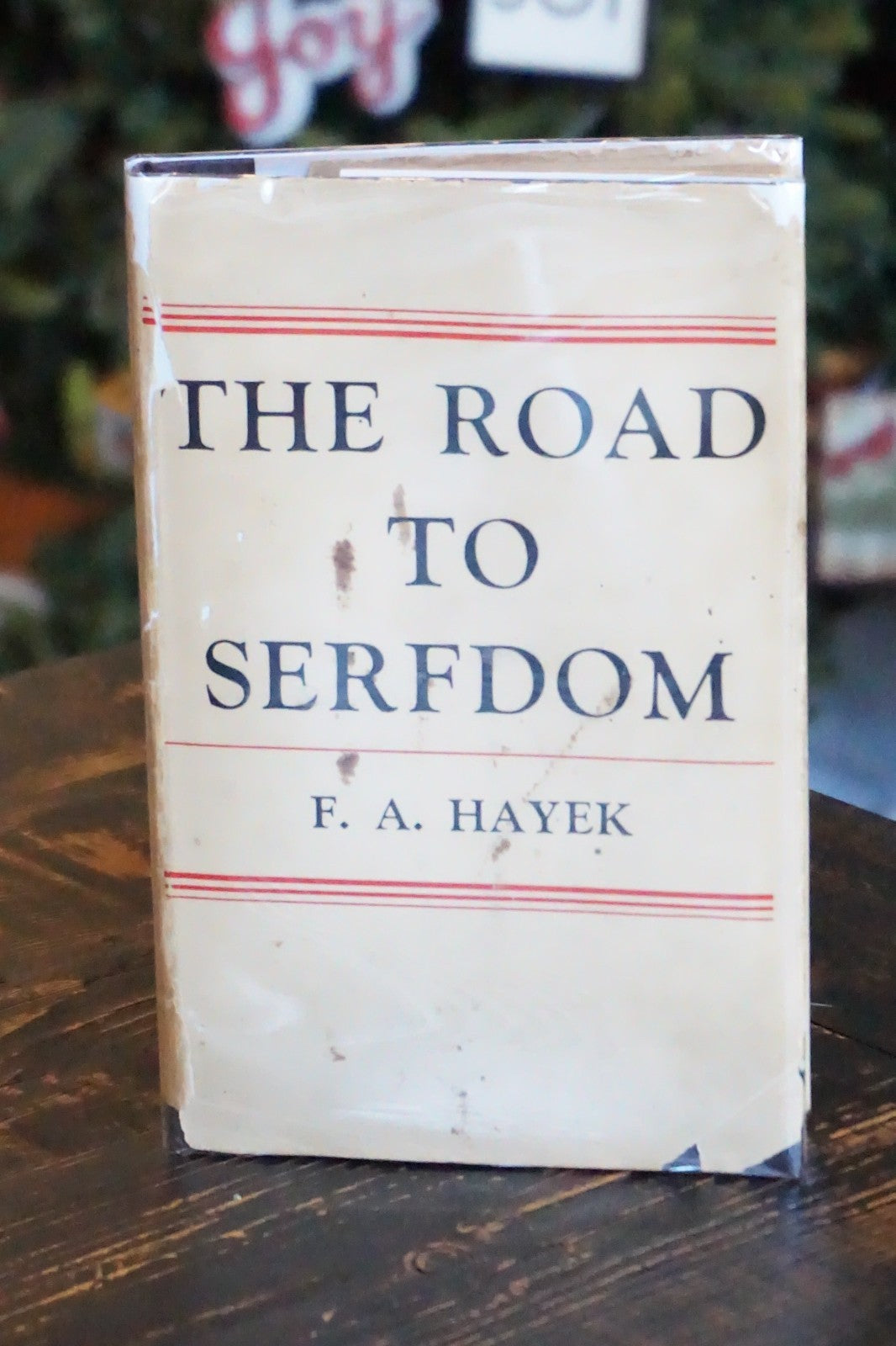 The Road To Serfdom by F. A. Hayek 1944 Third British Impression HC DJ