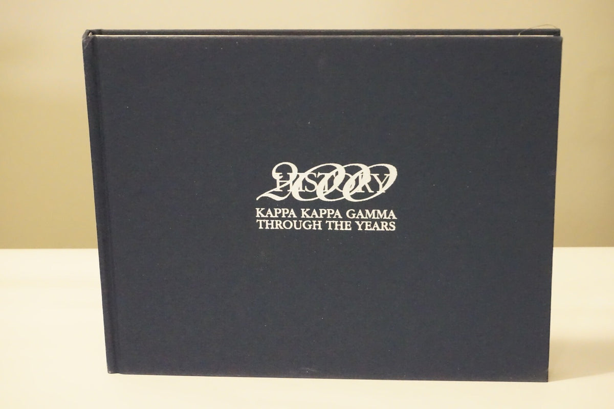 Kappa Kappa Gamma Through The Years by Denise Tessier 2000 HC DJ