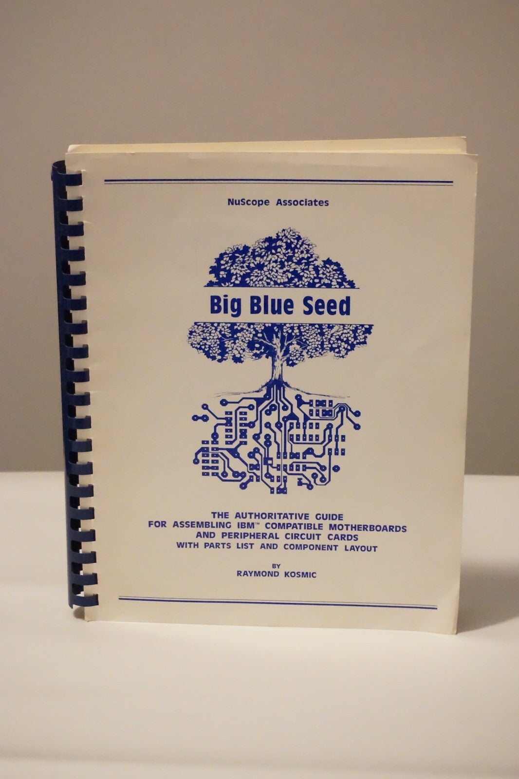 Very Rare Copy of Big Blue Seed by Raymond Kosmic 1984 Spiralbound