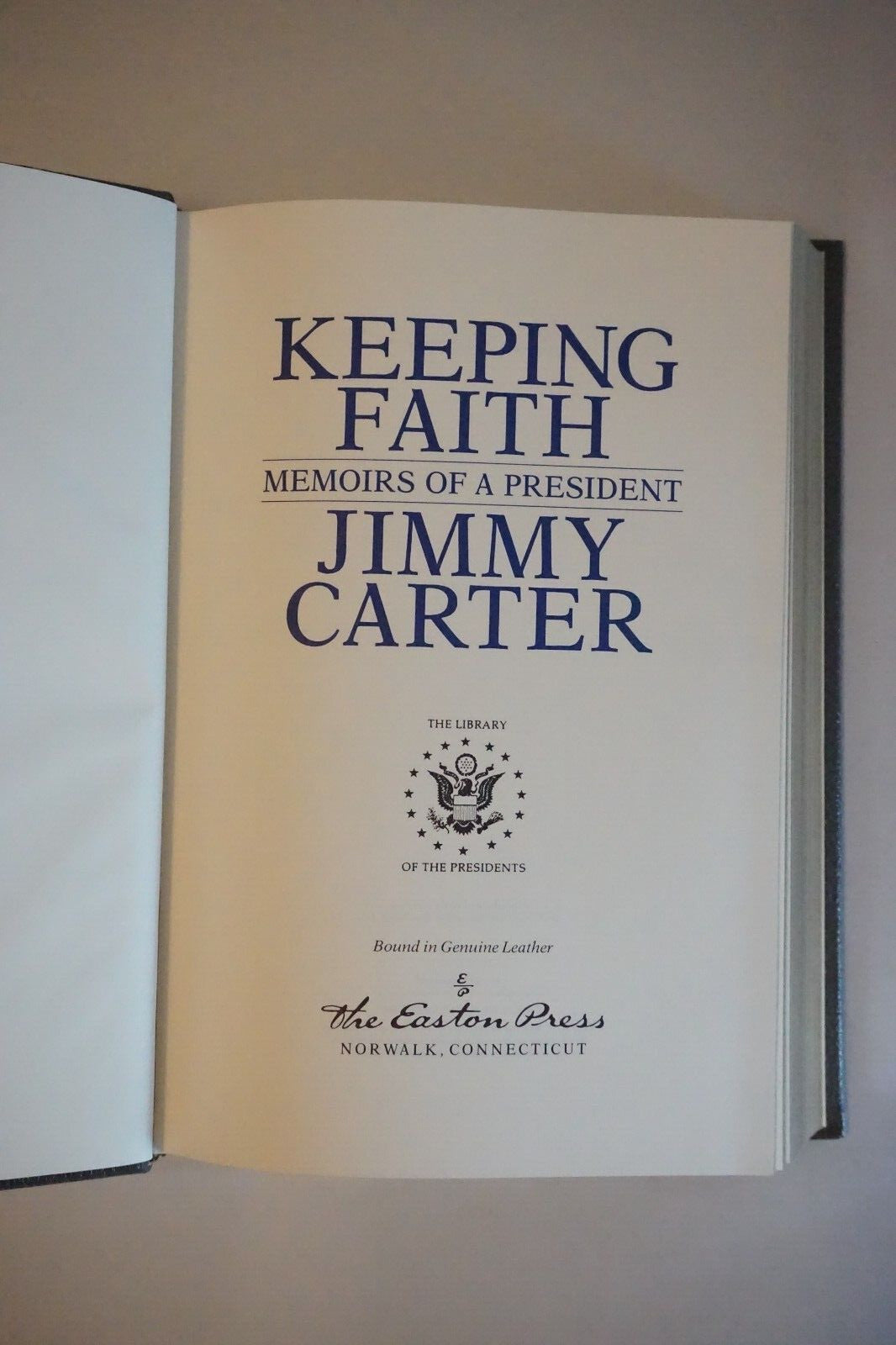 Keeping The Faith by Jimmy Carter 1982 Signed Easton Press