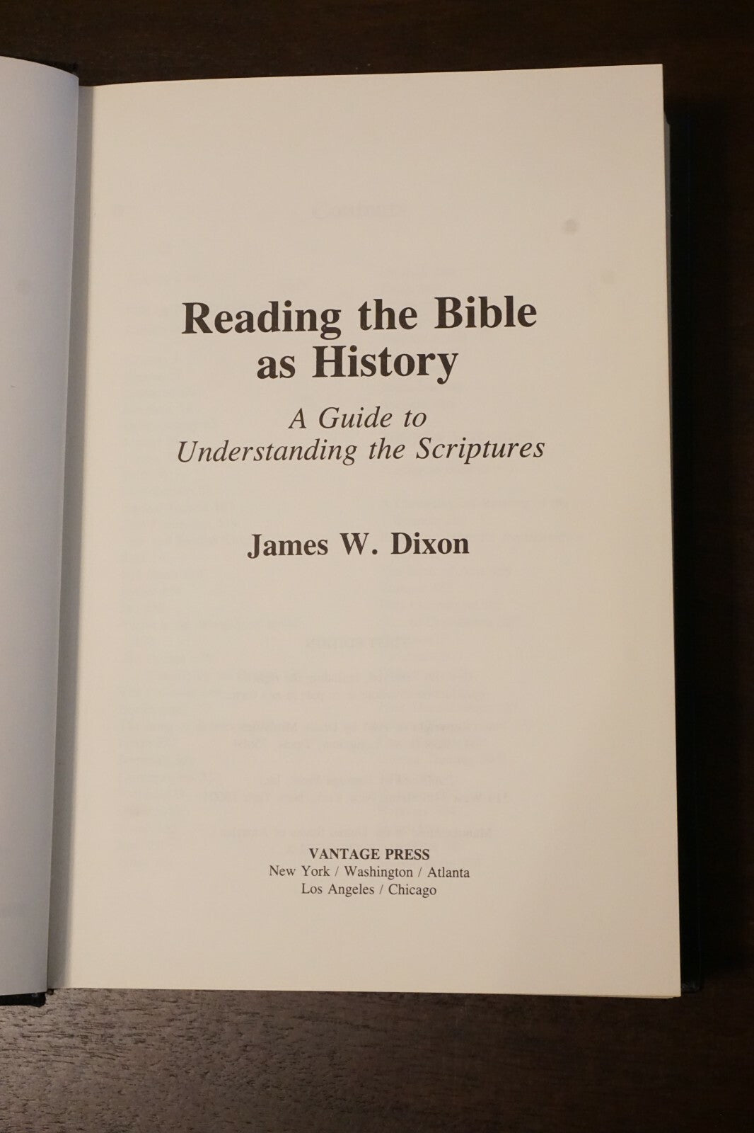 Reading the Bible as History by James W. Dixon 1985 HC 1st Edition Signed