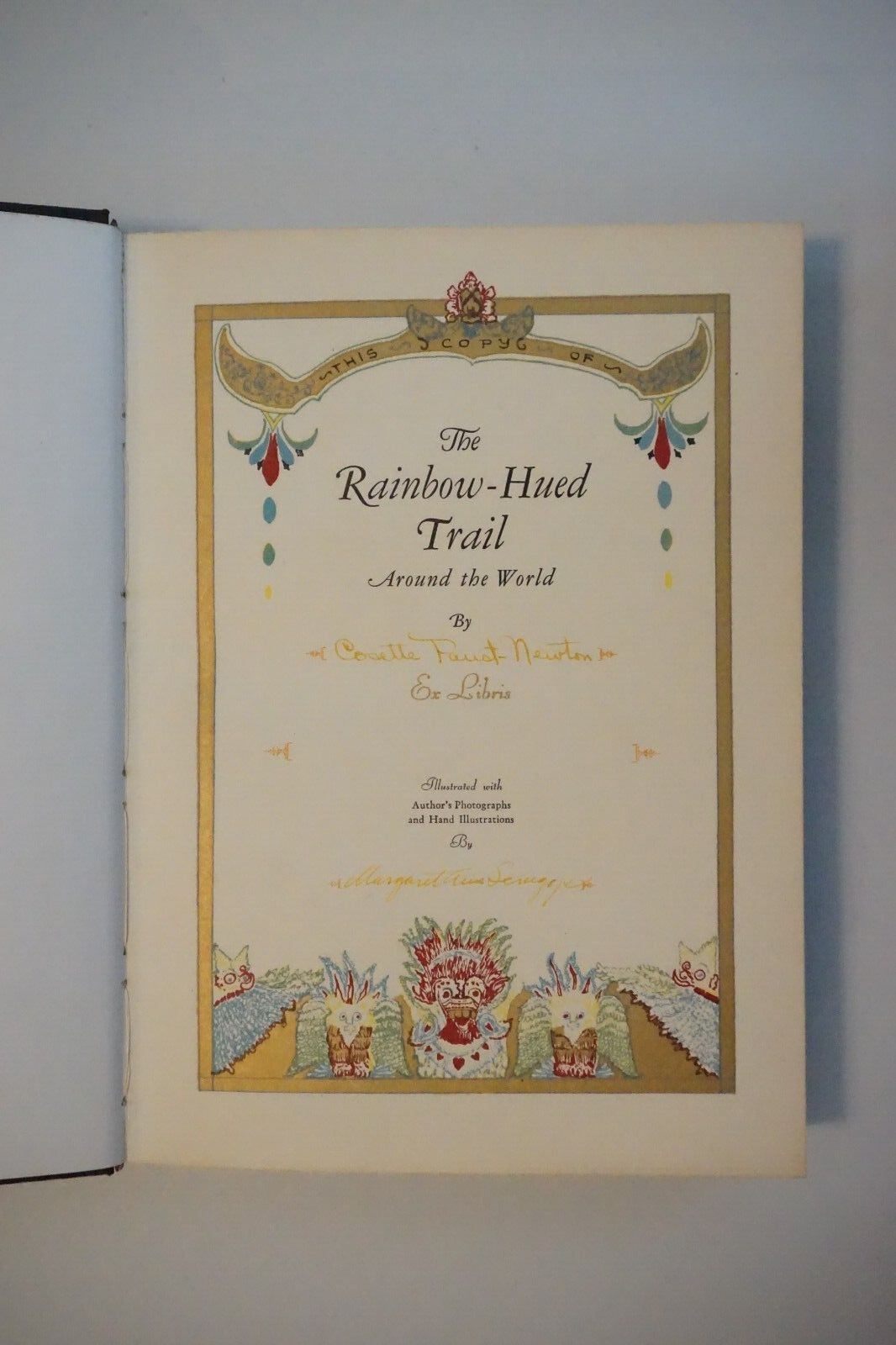 The Rainbow-Hued Trail by Cosette Faust-Newton 1932 Hardcover Signed