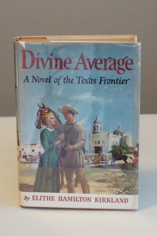 Divine Average by Elithe Hamilton Kirkland 1952 1st Edition HC DJ