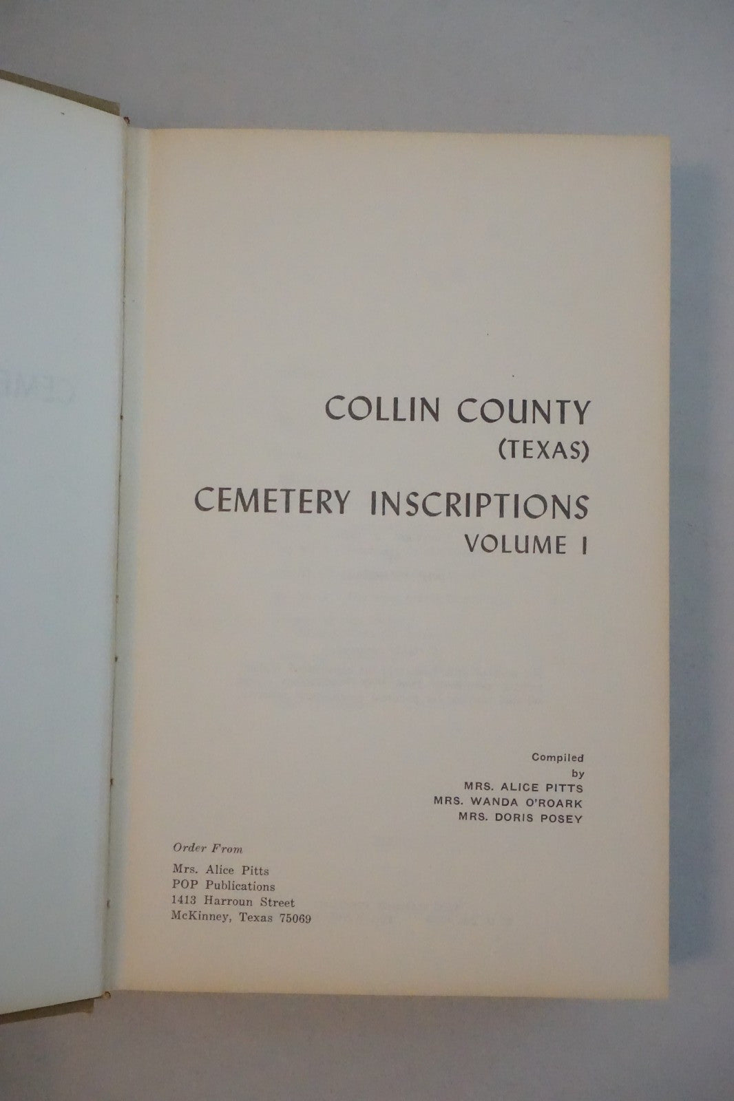 Colin County, Texas Cemetery Inscriptions - Volume I 1975 Hardcover