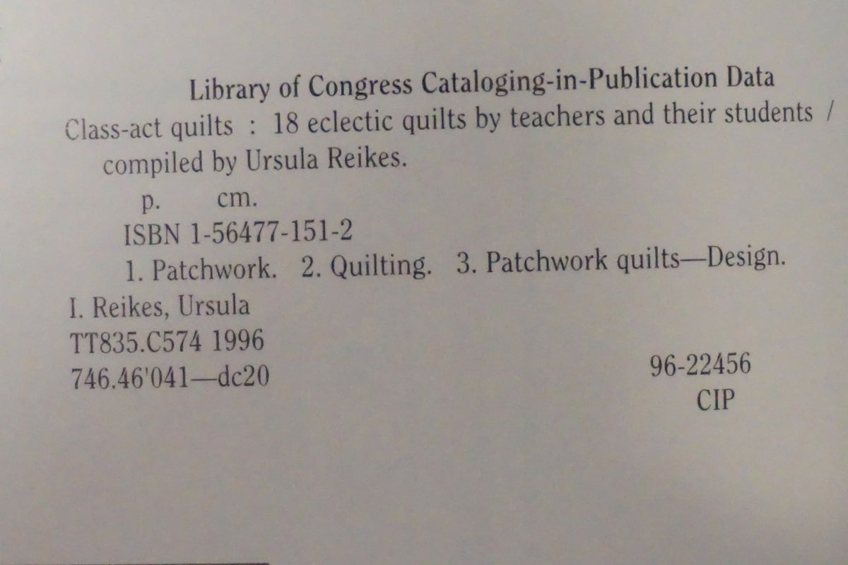 Class-Act Quilts by Ursula Reikes 1996 18 Eclectic Quilts Patterns