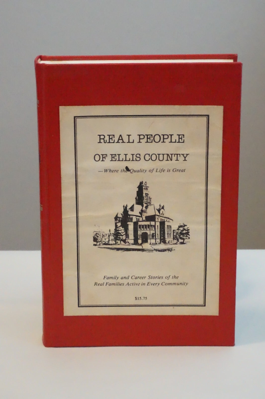Real People of Ellis County, Texas: Volume 1 by Bill Davis 1984 HC