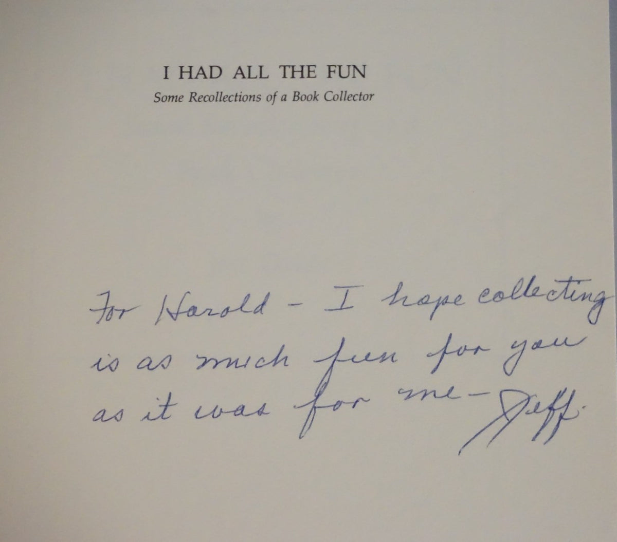 I Had All The Fun by Jeff Dykes 1978 Signed Softcover