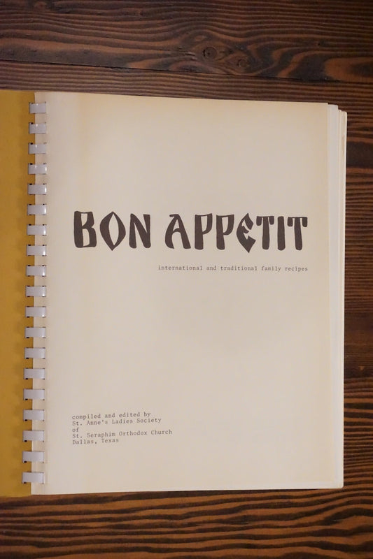 St. Seraphim Orthodox Church Dallas Texas 1975 Bon Appetit Cookbook Spiralbound