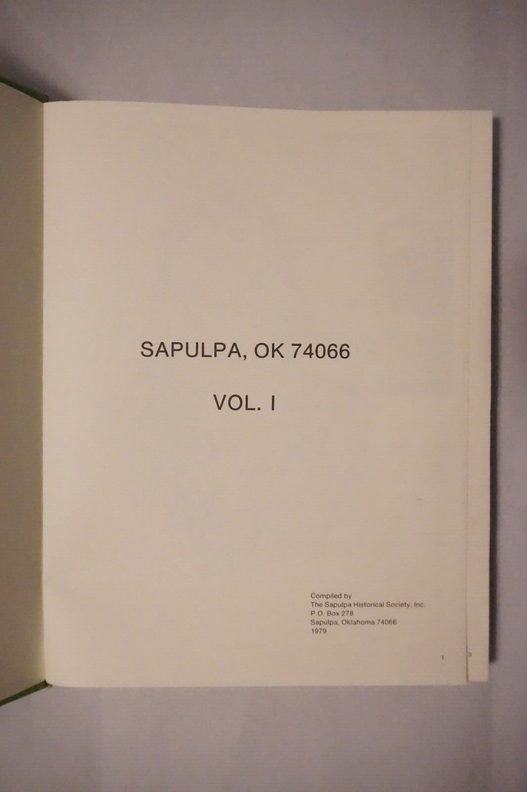 Sapulpa, Oklahoma History Volume I 1979 Hardcover