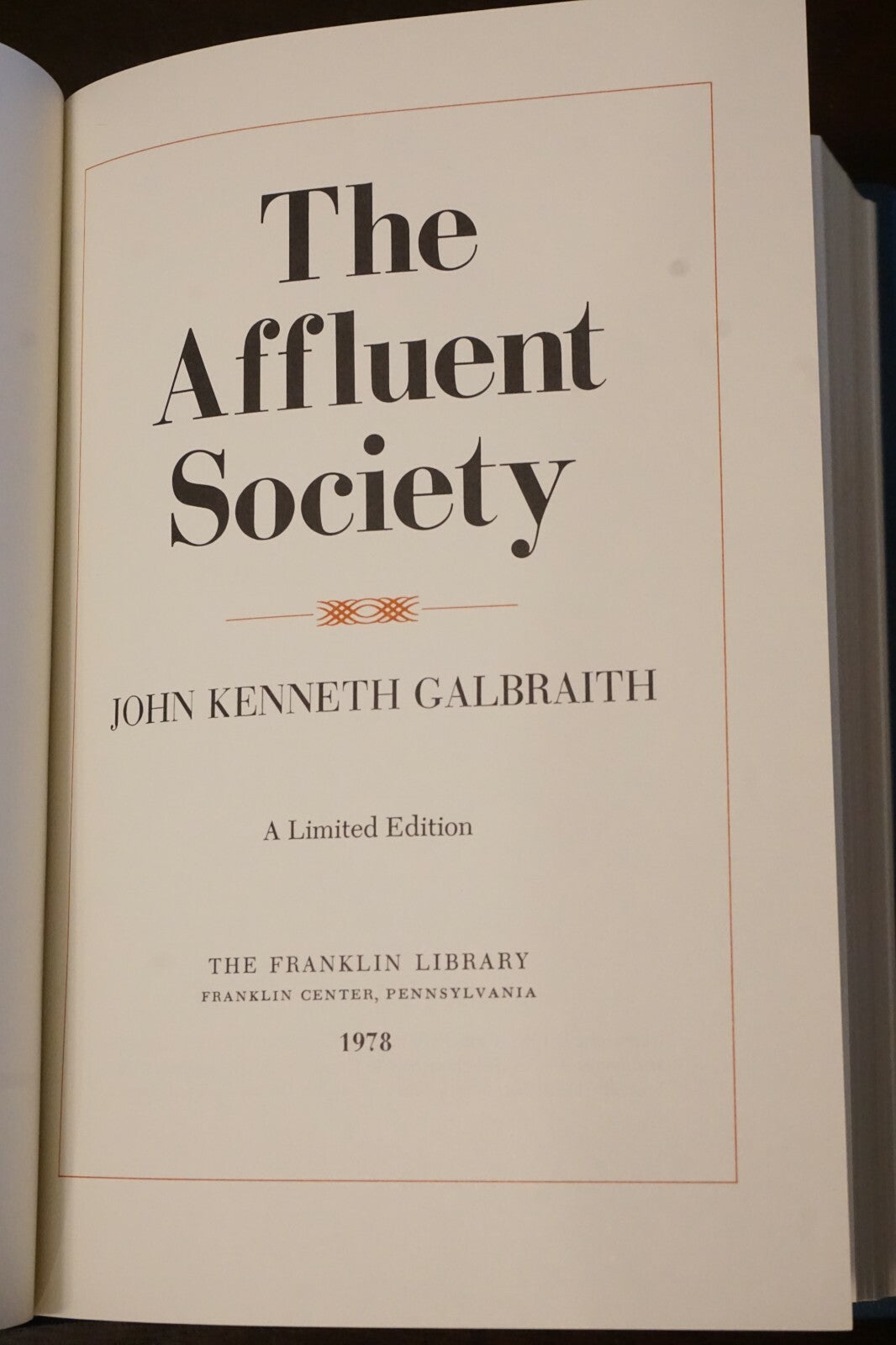 The Affluent Society by Galbraith 1978 Franklin Library Signed Limited Edition