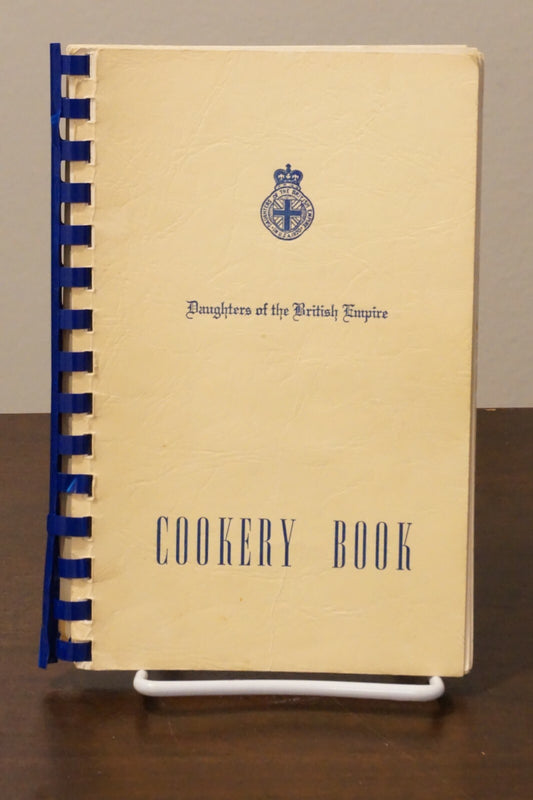 Daughters of the British Empire in the State of Texas Cookery Book