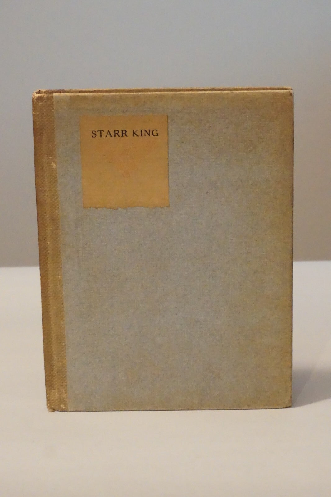Starr King by Elbert Hubbard 1903 Hardcover
