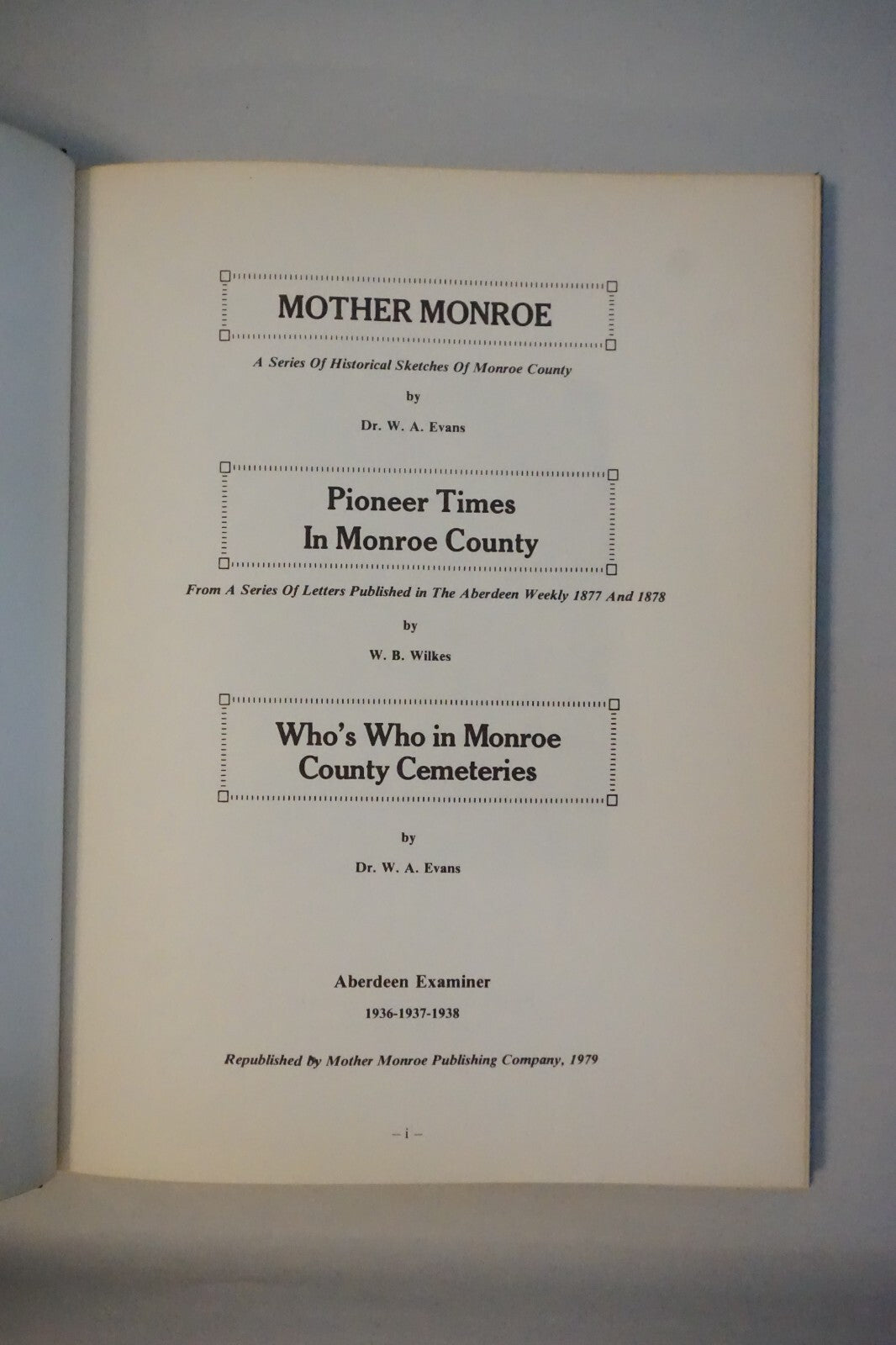 Mother Monroe by Dr. W.A. Evans 1979 HC Monroe County, Mississippi