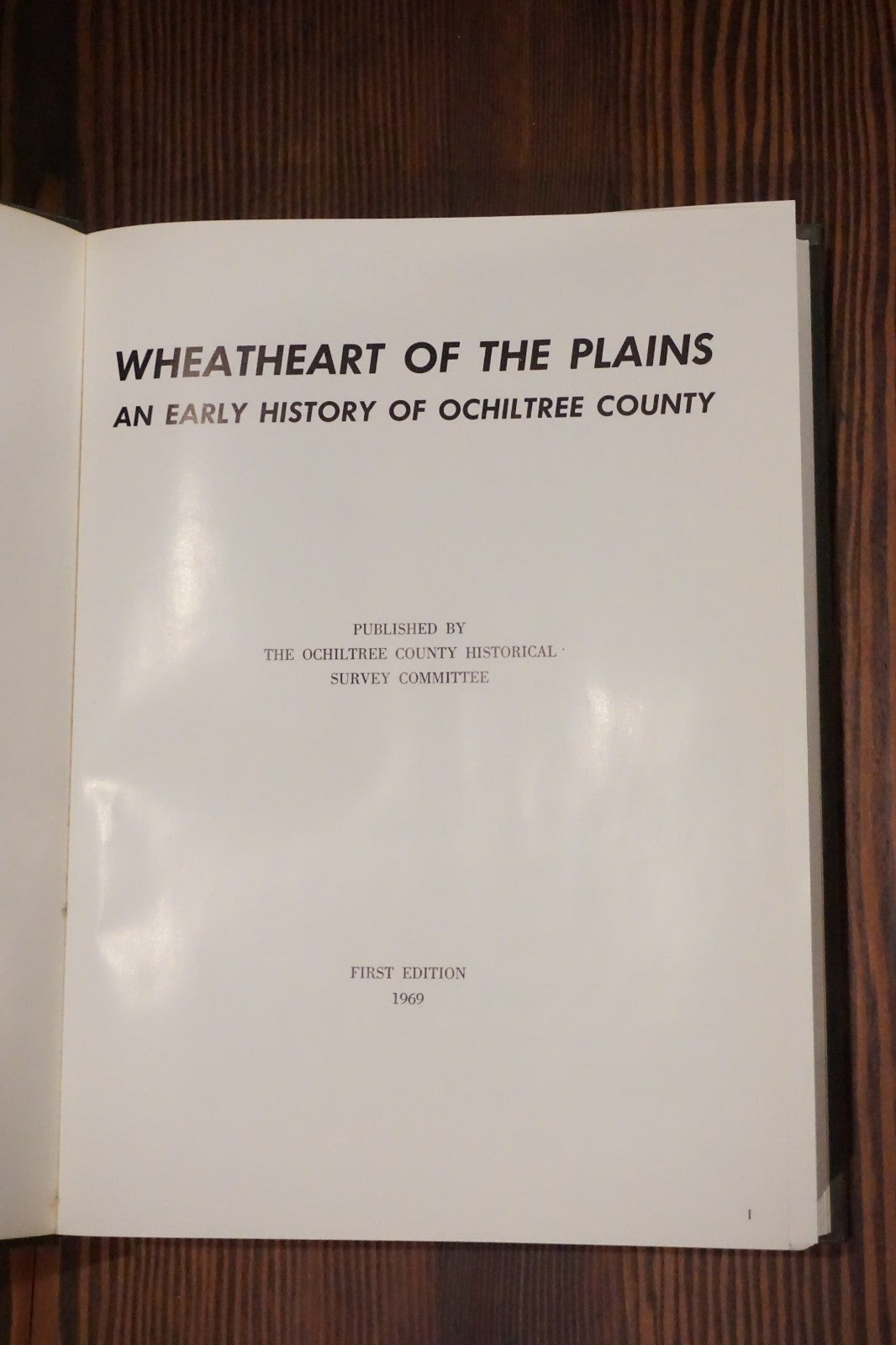 Wheatheart of the Plains Ochiltree County First Edition 1969 Hardcover