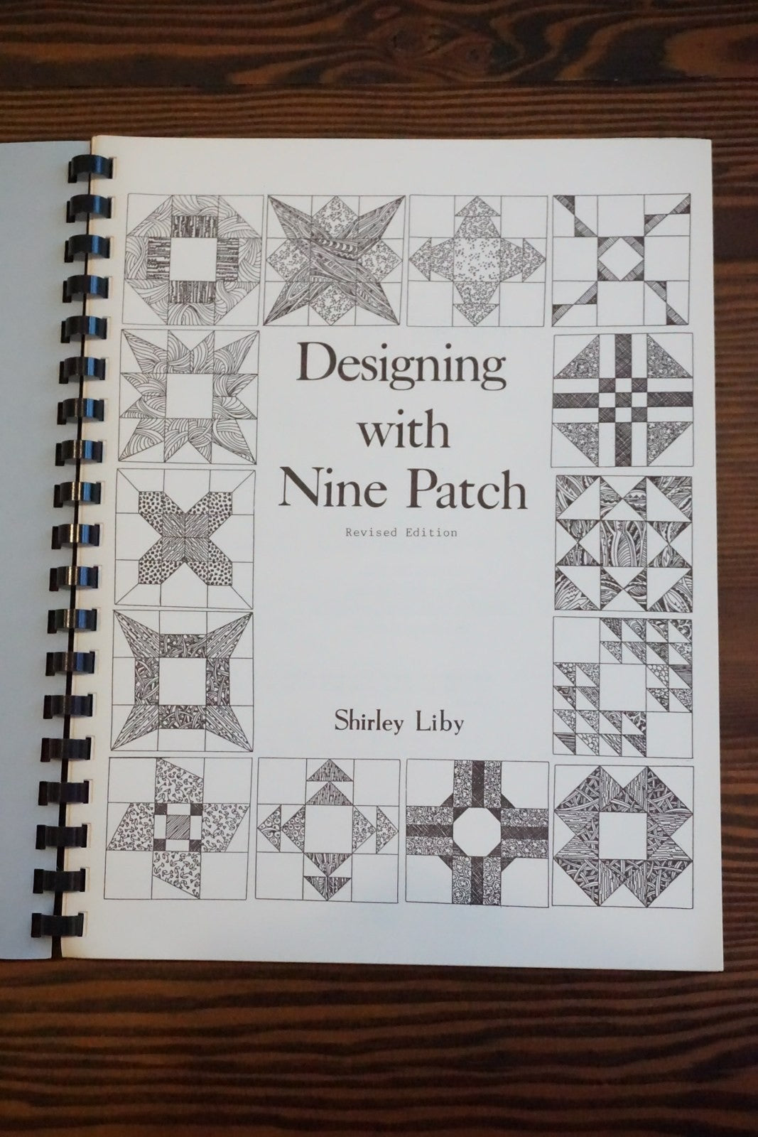 Designing with Nine Patch Revised Edition Shirley Liby Comb Bound Quilting