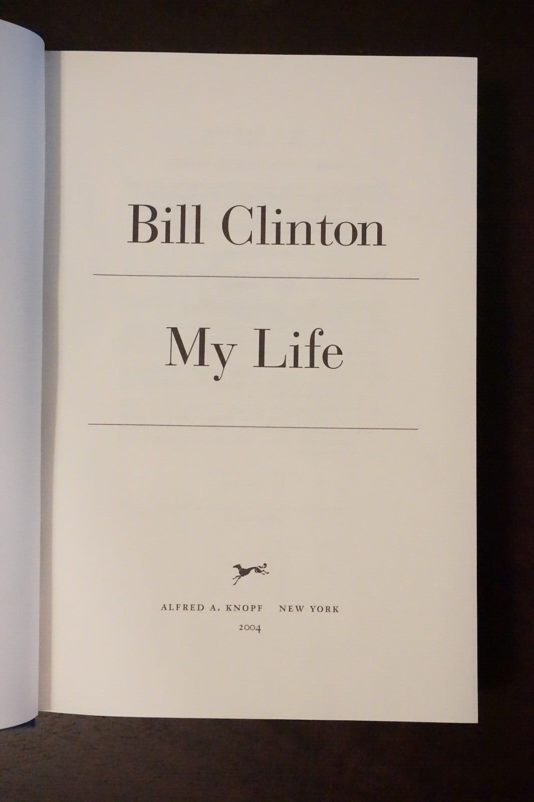 My Life by Bill Clinton 2004 Signed 1st Edition HC DJ