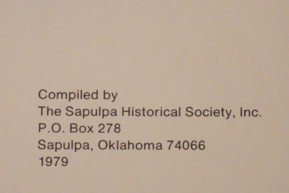 Sapulpa, Oklahoma History Volume I 1979 Hardcover