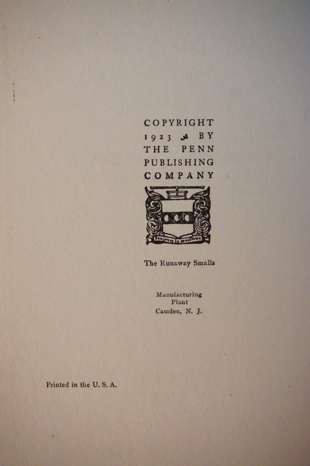 The Runaway Smalls by Ruth Campbell 1923 1st Edition Hardcover
