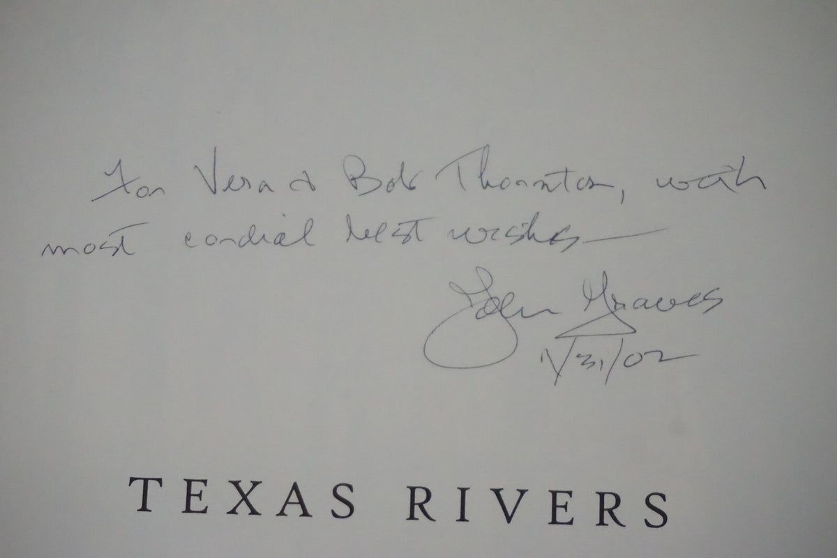 Texas Rivers by John Graves 2002 Hardcover Signed 1st Edition