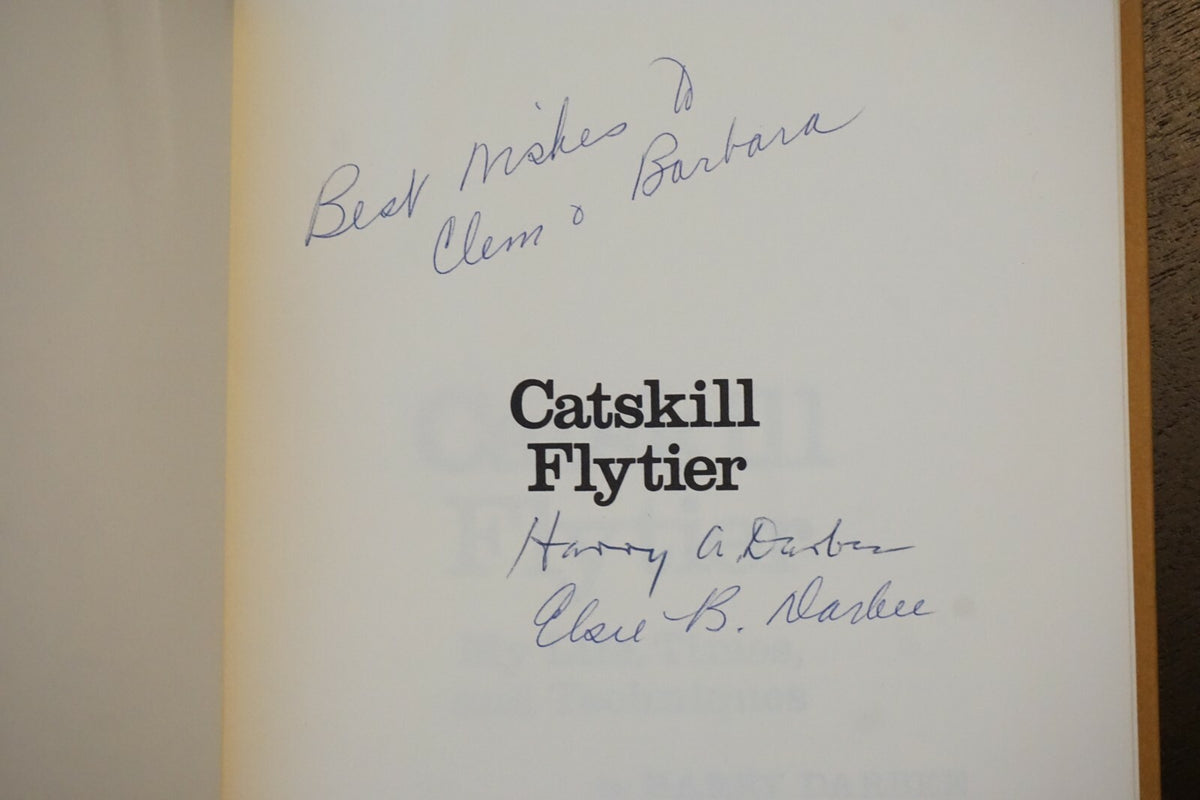 Catskill Flytier by Harry Darbee and Mac Francis 1977 HC DJ 1st Edition Signed 9780397012145