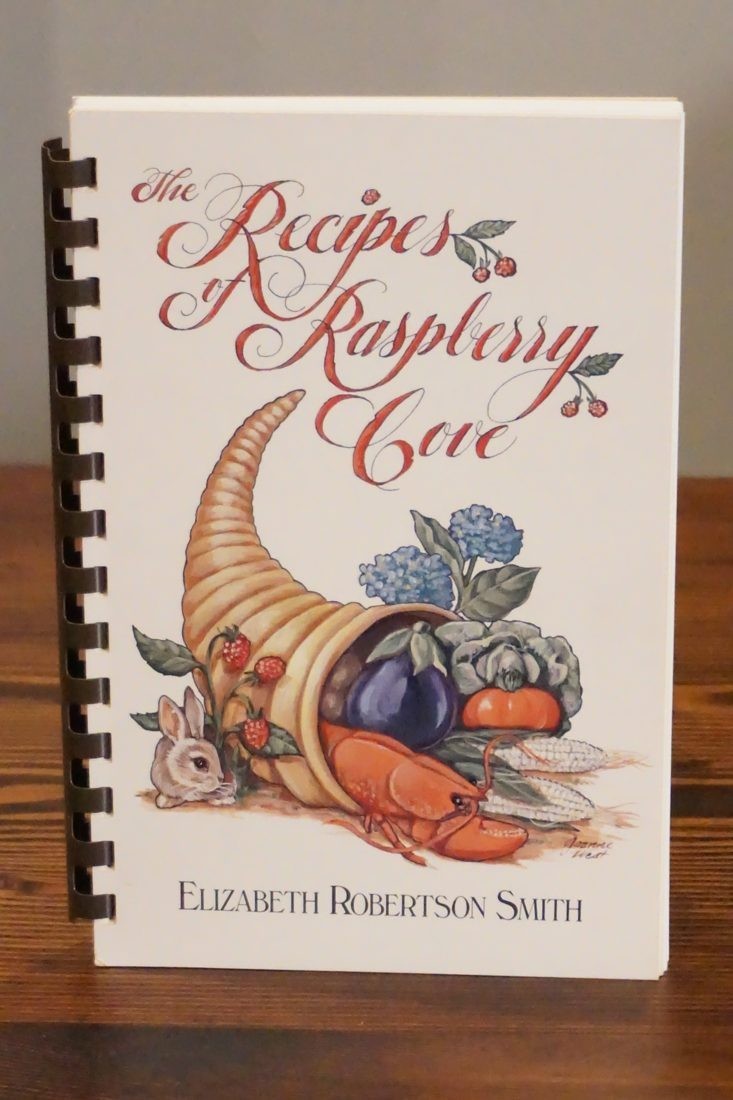 The Recipes of Raspberry Cove Elizabeth Robertson Smith Cookbook Inscribed