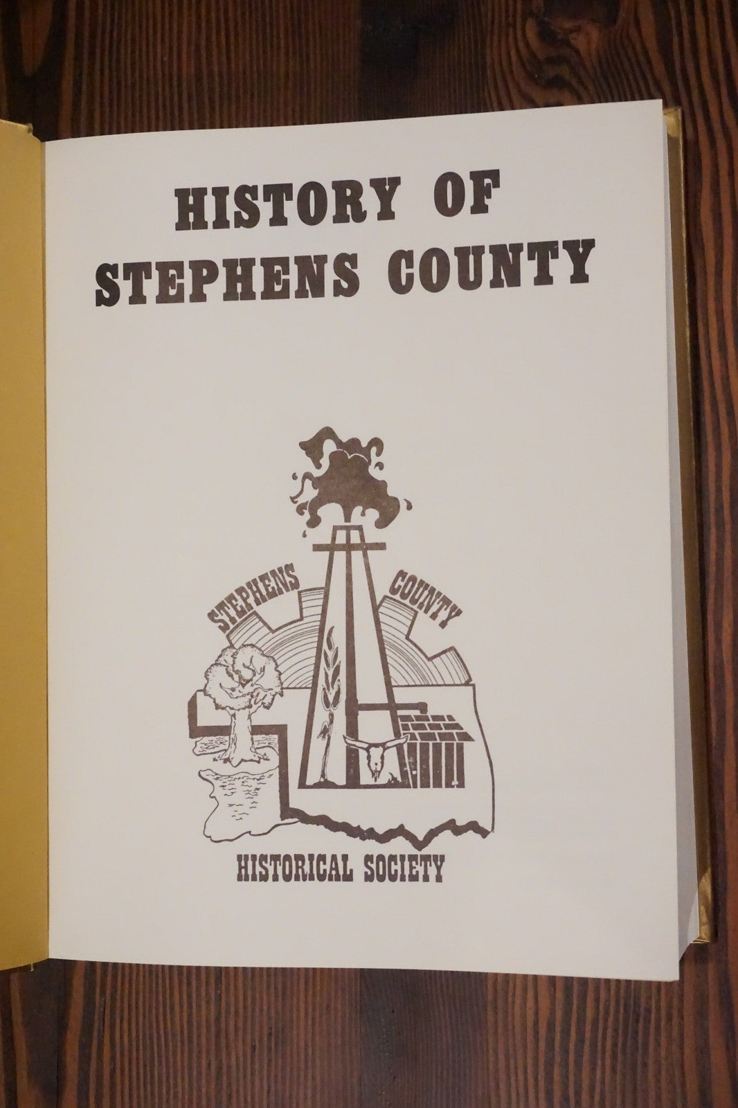 History of Stephens County Oklahoma 1982 Historical Society Hardcover