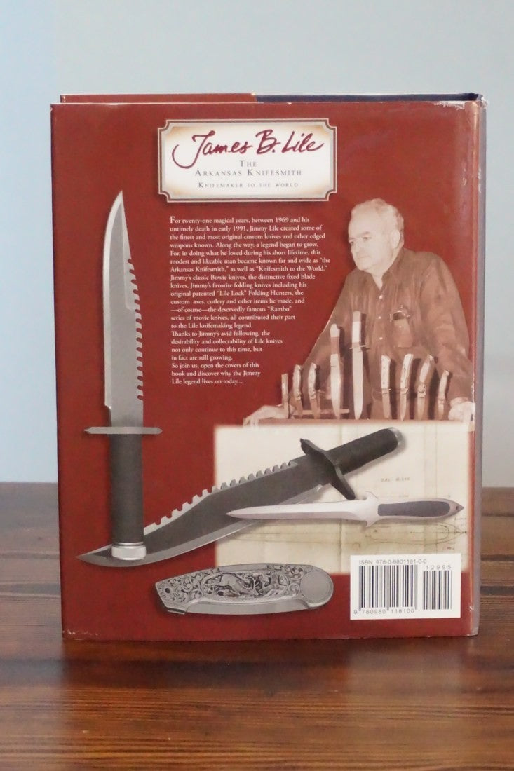 James B. Lile The Arkansas Knifesmith Lucarelli Hill 2007 First Edition SIGNED
