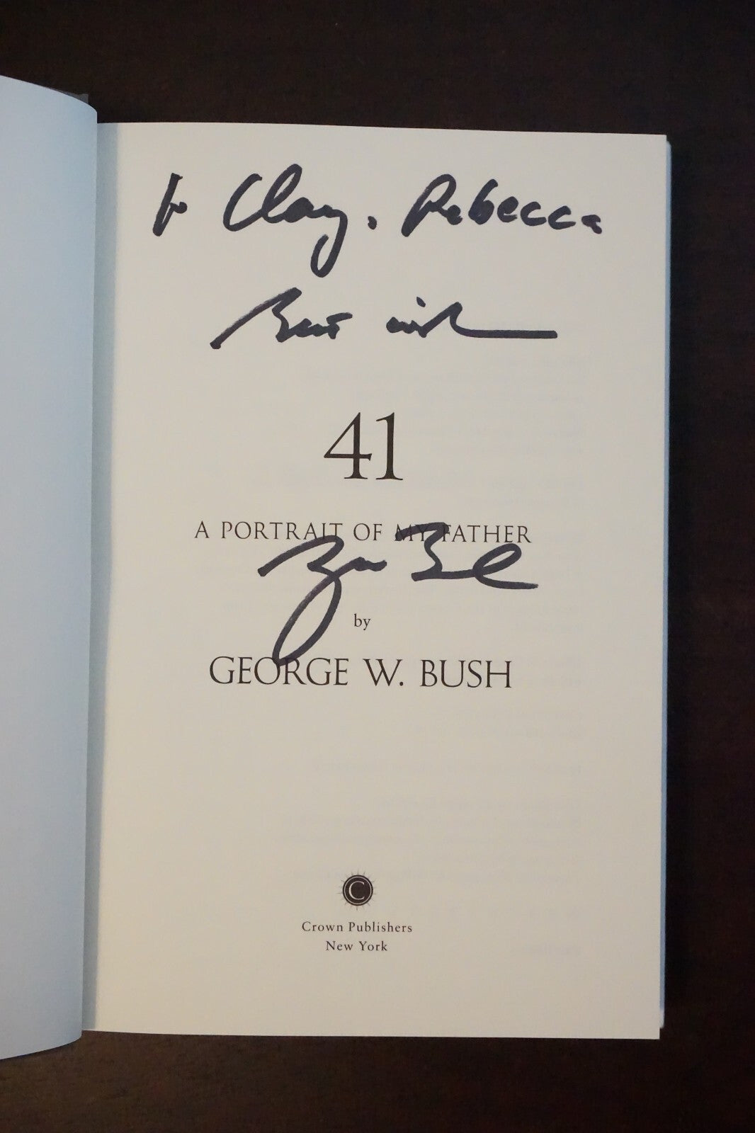 41 - A Portrait of My Father by George W. Bush 2014 Signed 1st Edition HC DJ