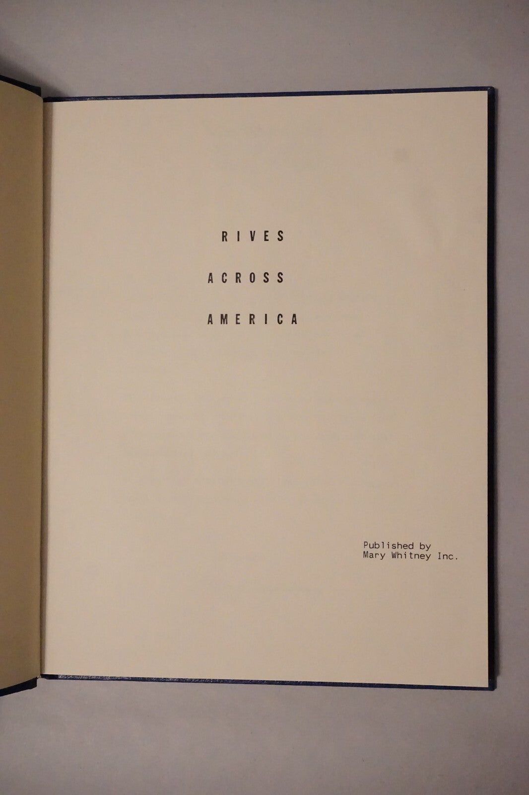 Rives Across America 1989 Genealogy Hardcover