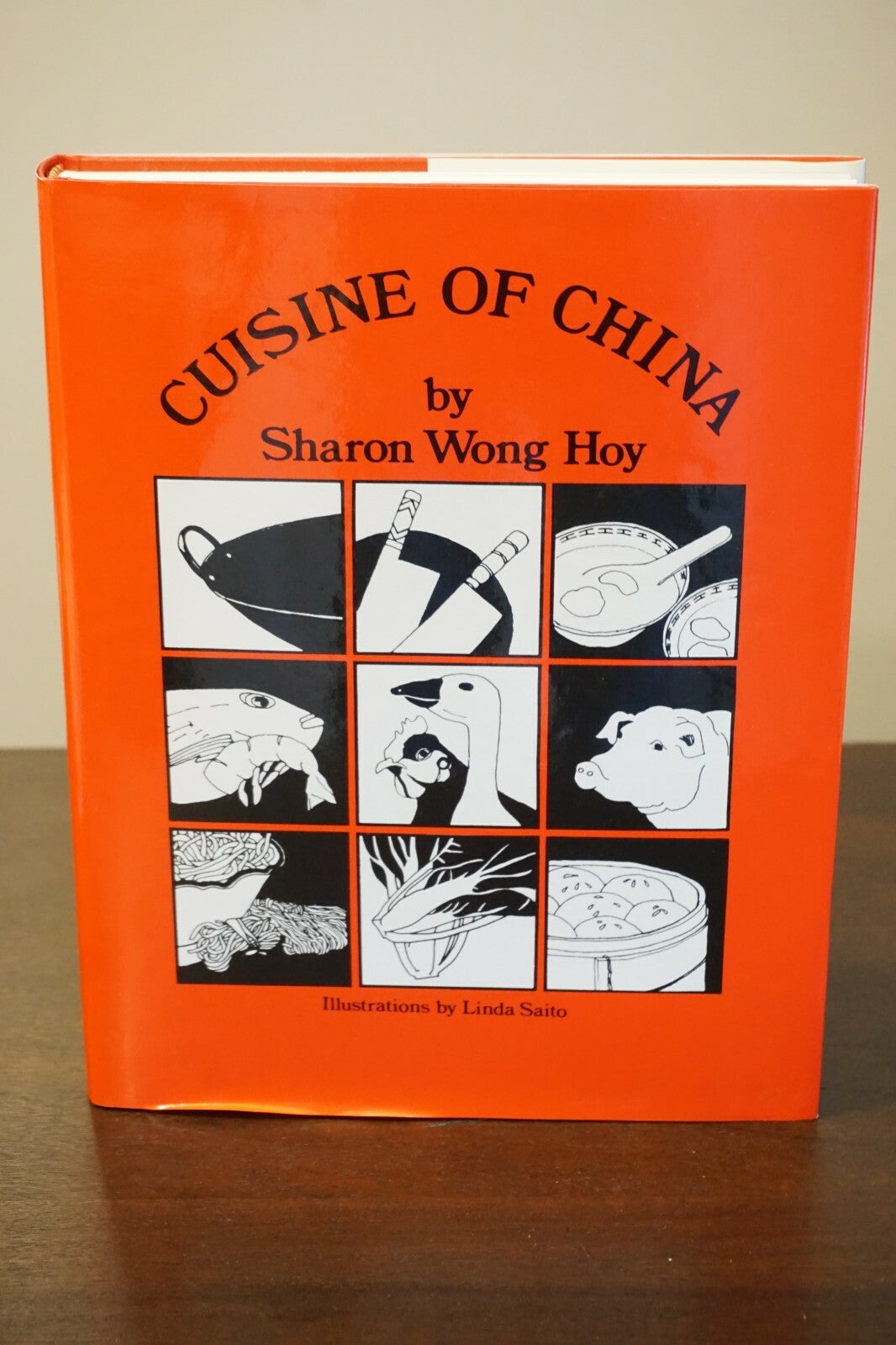 CUISINE OF CHINA By Sharon Wong Hoy - Hardcover Signed.