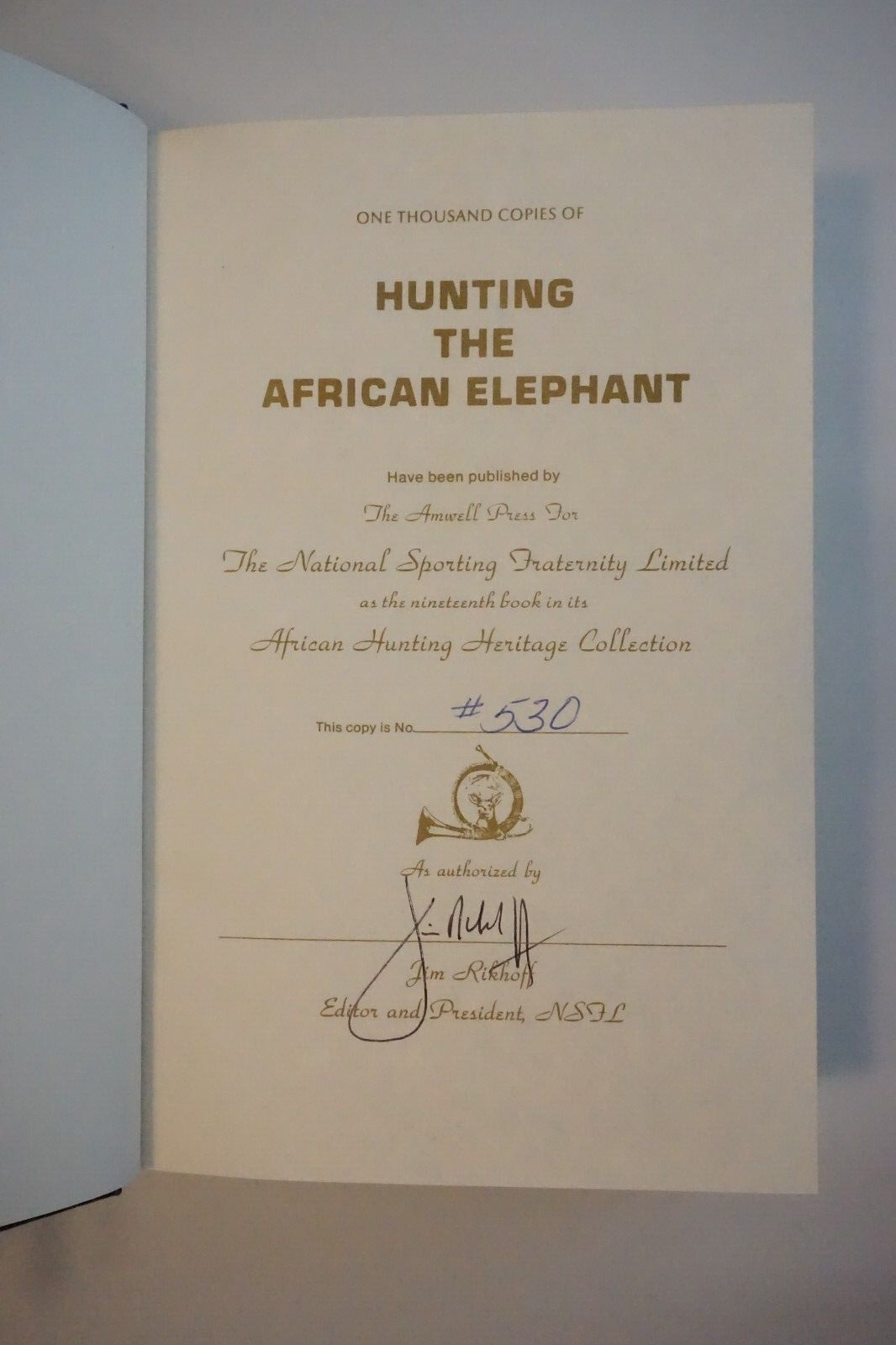 Hunting The African Elephant by Jim Rikhoff 1985 Limited Edition Amwell Press