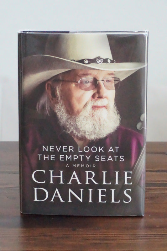 Never Look at the Empty Seats by Charlie Daniels 2017 Signed Bookplate COA HC