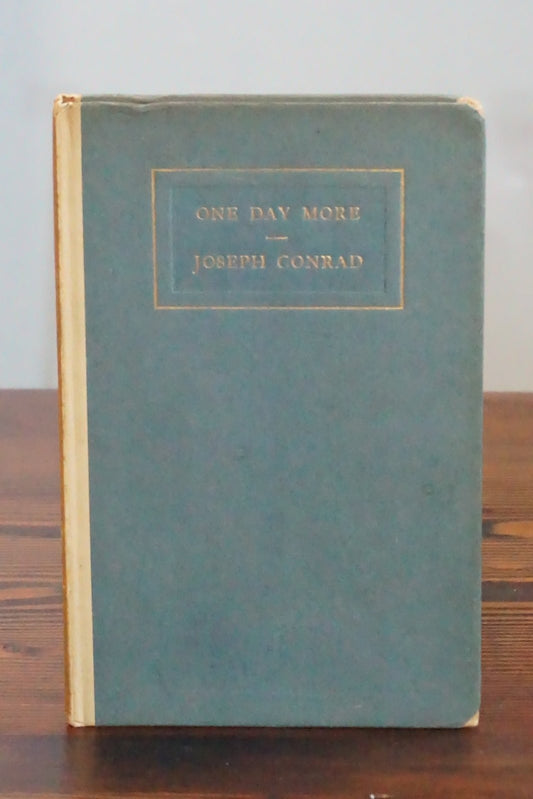 One Day More Joseph Conrad Signed Limited Edition 308 of 377 Doubleday 1920
