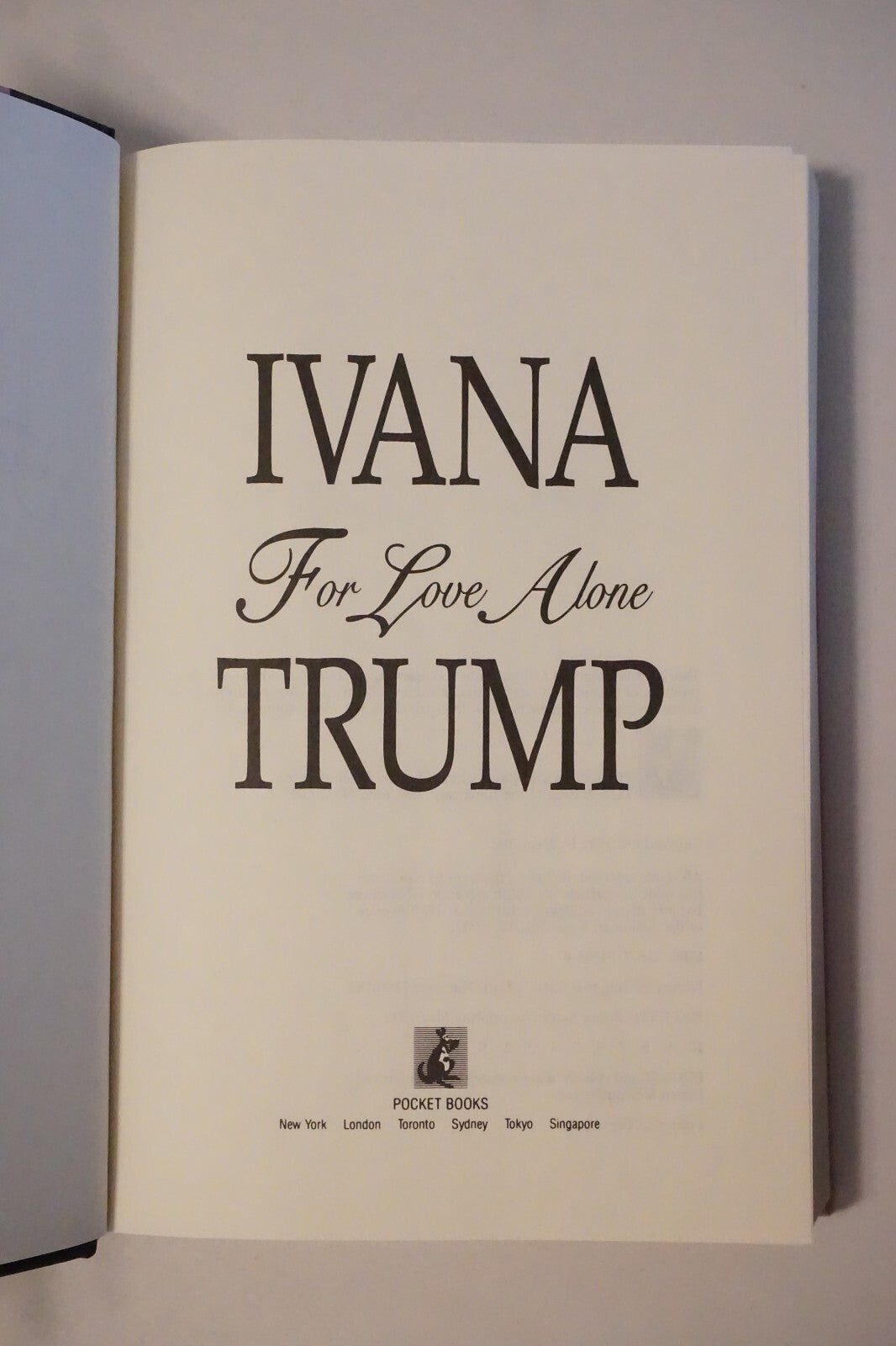 For Love Alone by Ivana Trump 1992 Signed HC DJ