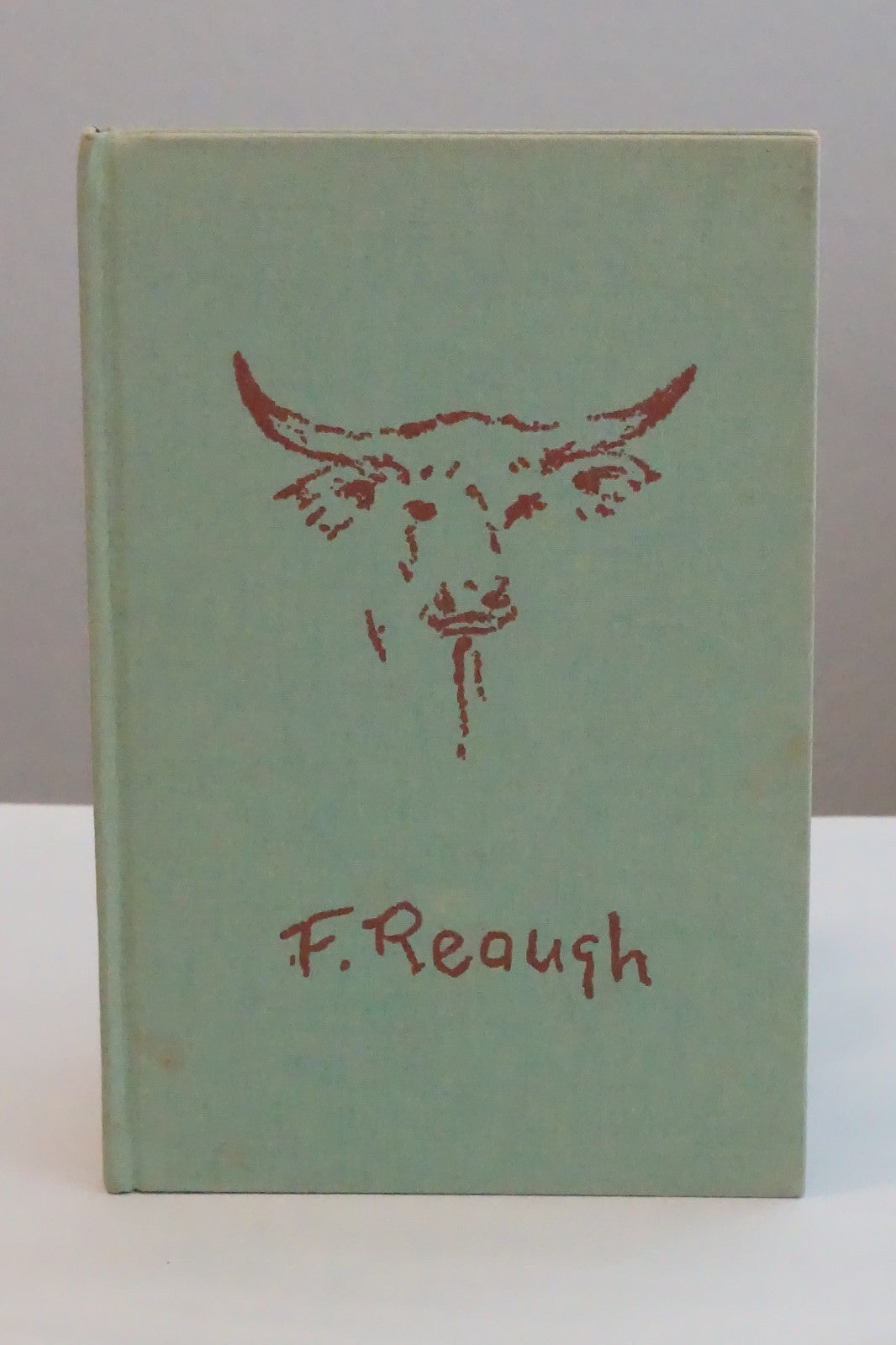 Frank Reaugh: Man and Artist by J. Evetts Haley 1960 Signed Hardcover