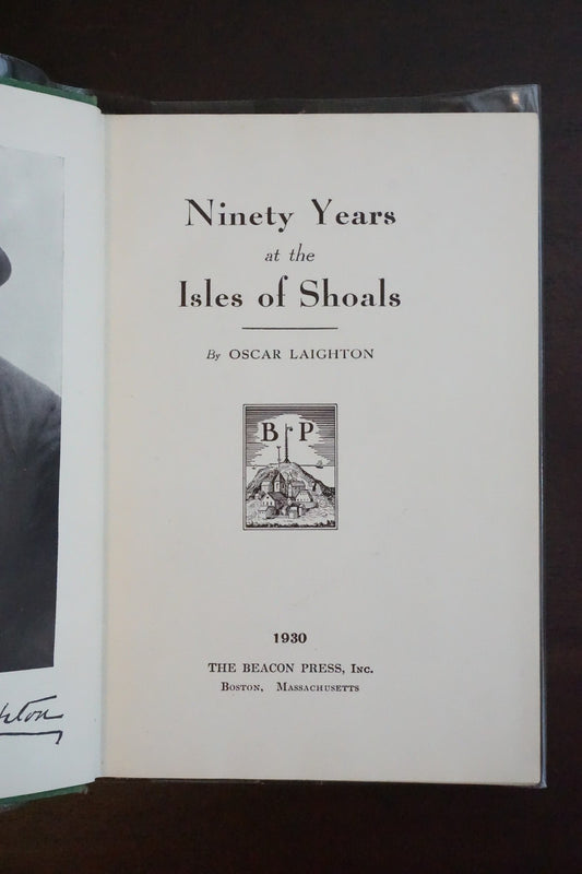 Ninety Years at The Isle of Shoals by Oscar Laighton 1930 Signed HC
