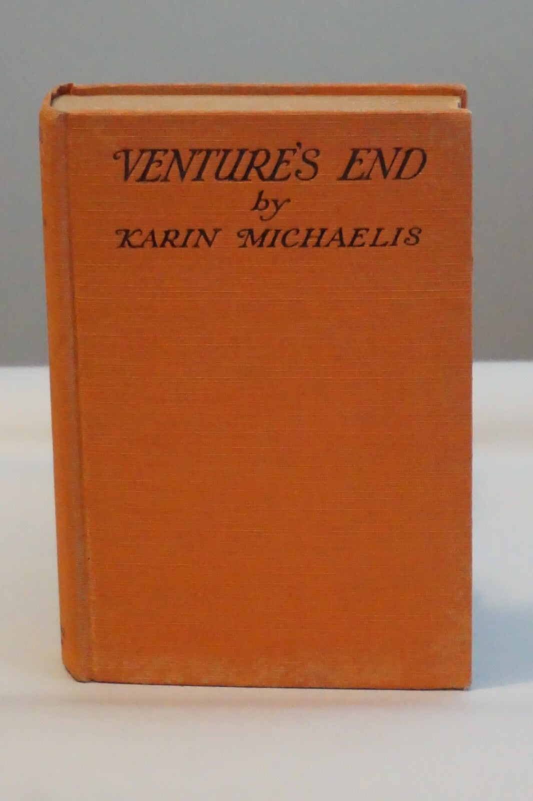 Venture's End by Karen Michaelis 1927 HC DJ - Very Rare 1st Edition