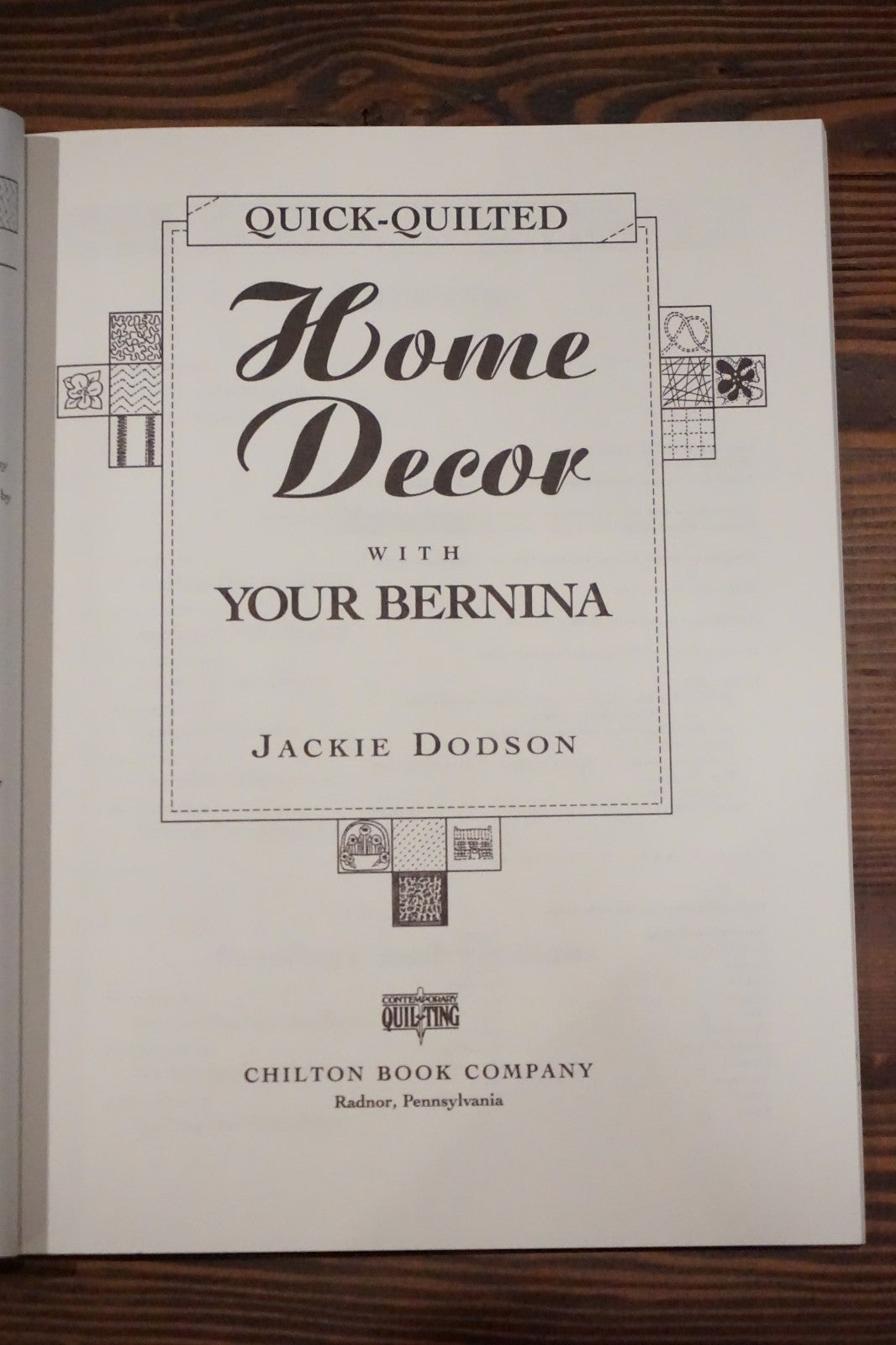 Quick-Quilted Home Decor with Your Bernina Jackie Dodson Chilton 1994 Machine Quilting Book