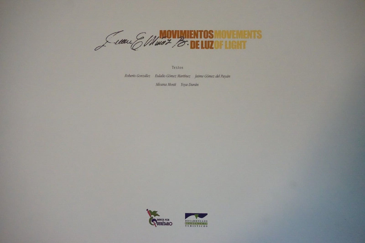 Movements of Light by Juan E. Munoz Balderas 2003 Hardcover