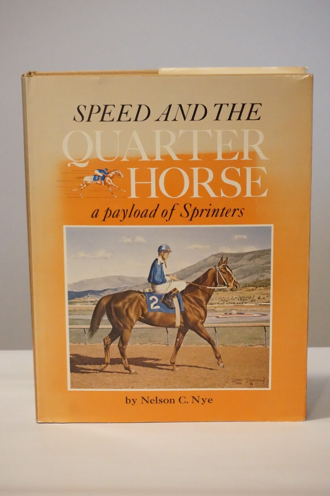Speed and The Quarter Horse by Nelson C. Nye 1973 HC DJ 9780870042201| eBay