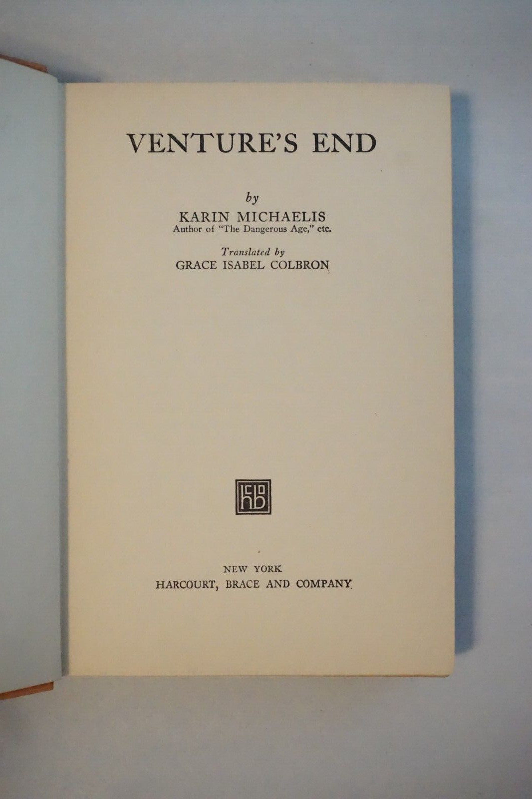 Venture's End by Karen Michaelis 1927 HC DJ - Very Rare 1st Edition