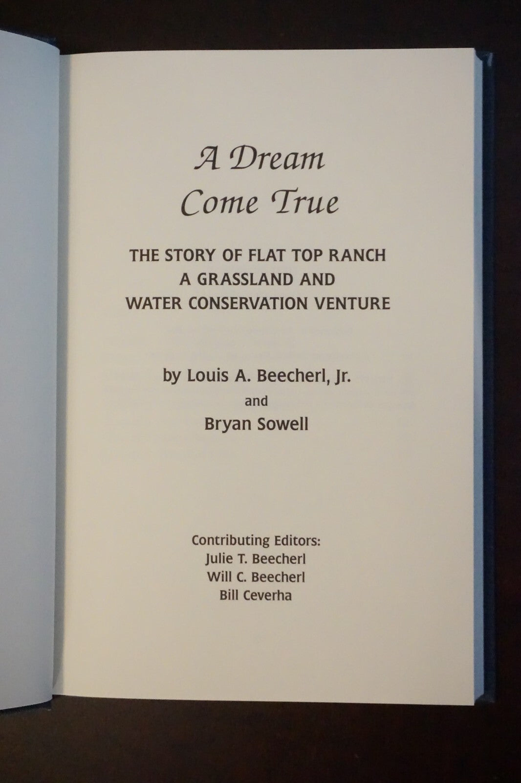 A Dream Come True: The Story of Flat Top Ranch 1997 Signed HC DJ