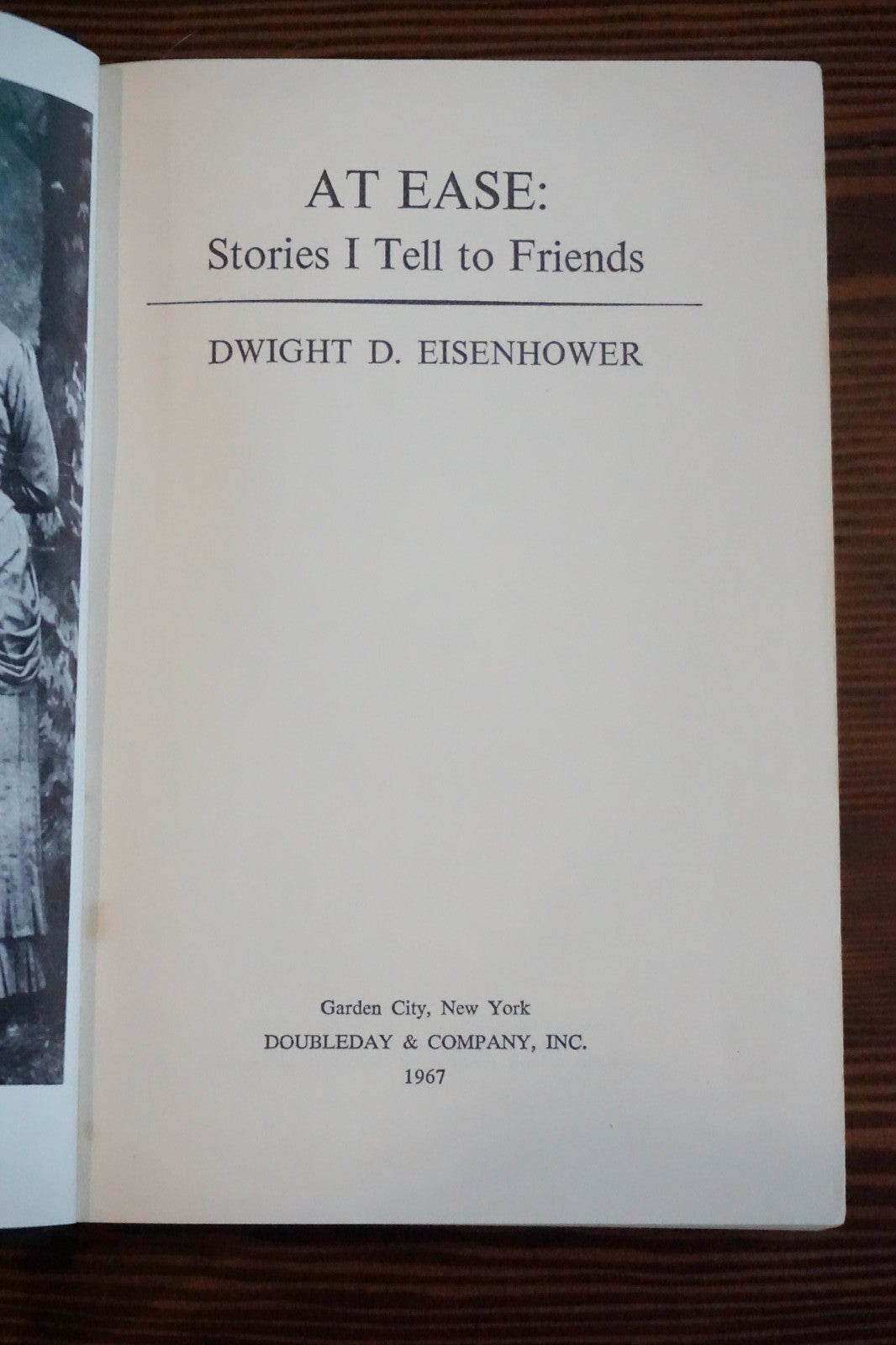 At Ease - Stories I Tell To Friends by Dwight D. Eisenhower 1967 Signed HC DJ